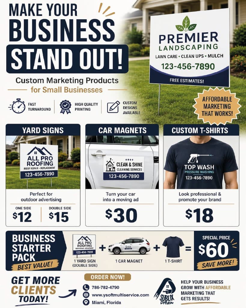 Promocion de productos de marketing Sublix Dream para pequenos negocios: yard signs, imanes para carro, camisetas personalizadas y paquete especial